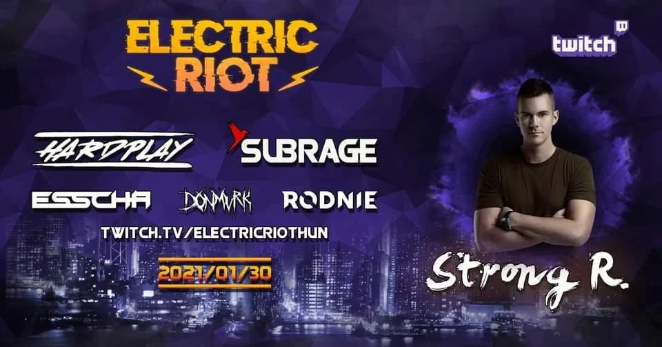 Electric Riot x Strong R. (Livestream) event artwork