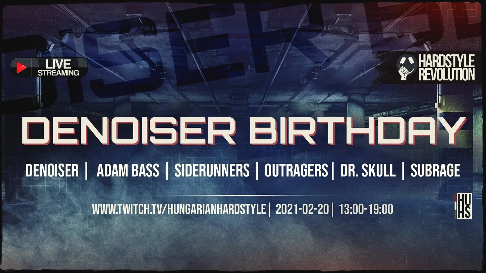 Hardstyle Revolution - Denoiser Birthday - Live Stream event artwork